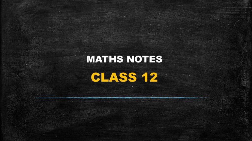 Cover Image of Maths Class 12 Notes Bye Radius JEE Coaching Institute