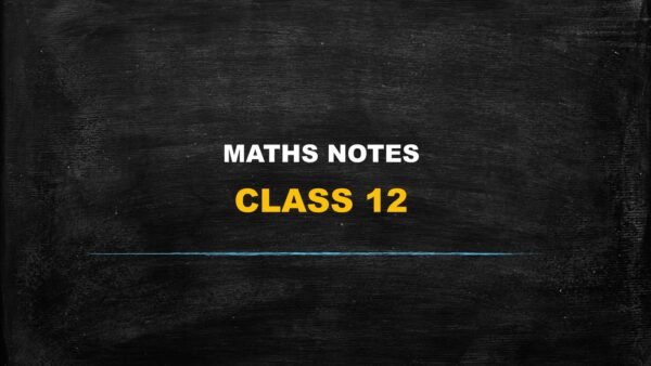Cover Image of Maths Class 12 Notes Bye Radius JEE Coaching Institute