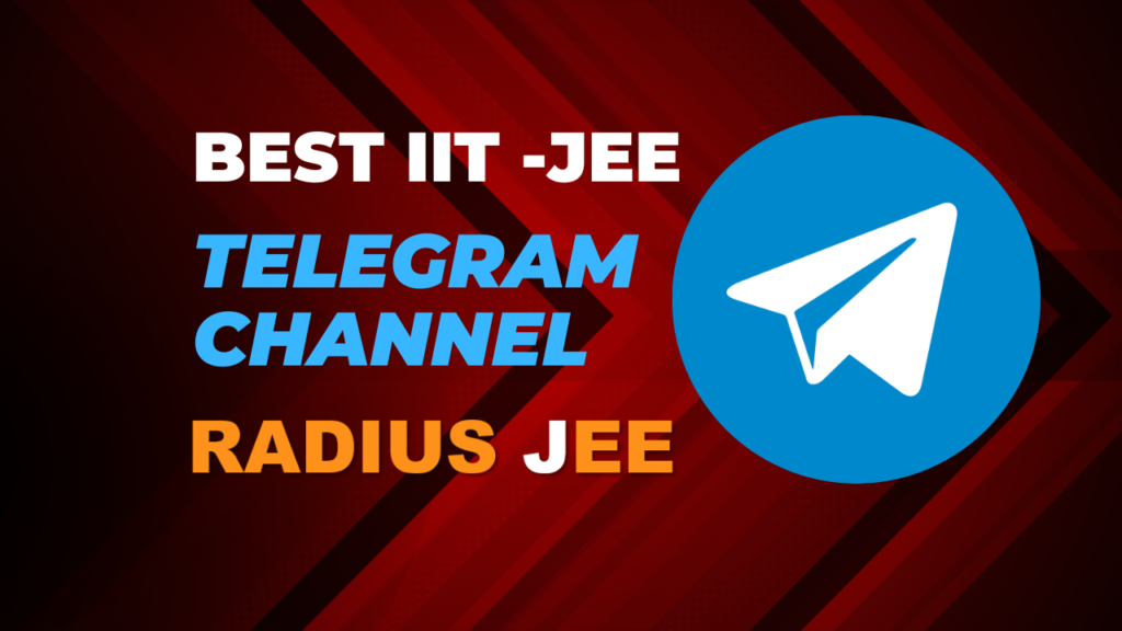 Best IIT JEE Telegram Channel