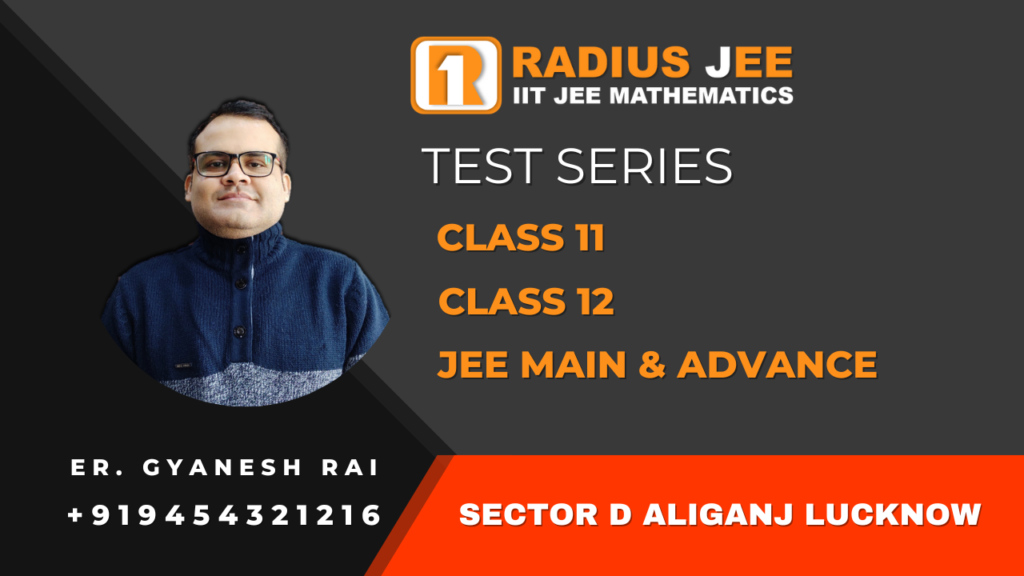 Test Series by Radius JEE Coaching