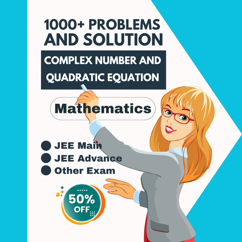 Complex Numbers and Quadratic Equation