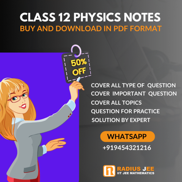 Class 12 Physics Handwritten Notes