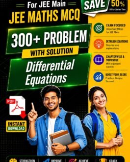 JEE Main Differential Equations Practice PDF | 300+ MCQs
