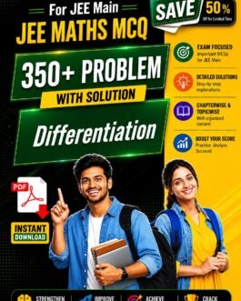 JEE Main Differentiation Practice PDF | 350+ MCQs