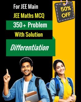 JEE Main Differentiation Practice PDF | 350+ MCQs